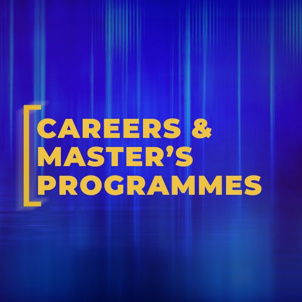 Careers & Master Programmes